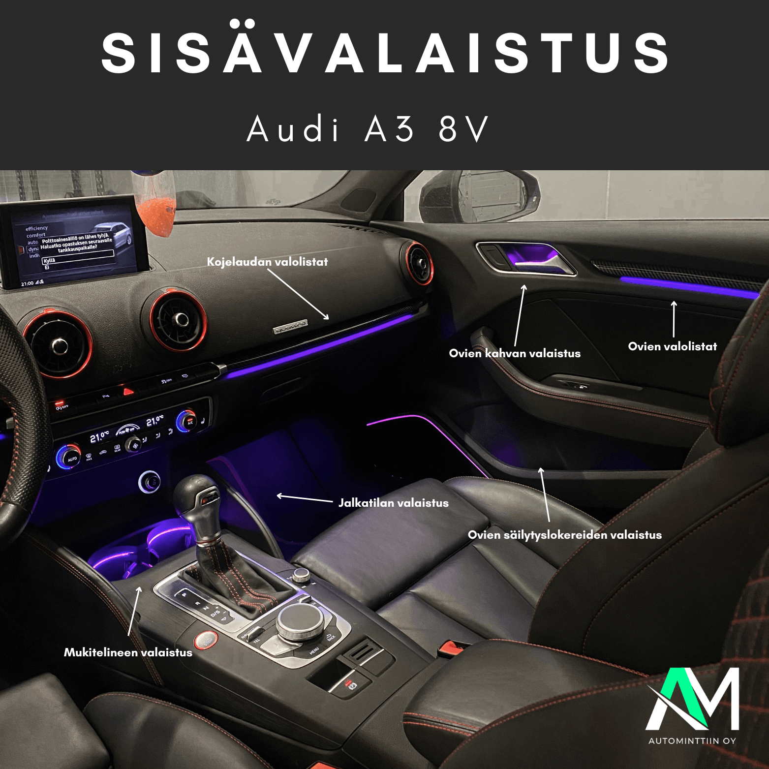 Audi A3 koko auton sisävalaistus